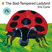 The Bad-tempered LadybirdEric Carle The Bad-tempered LadybirdEric Carle