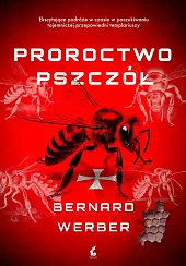 Proroctwo pszczółBernard Werber
