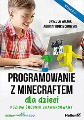 Programowanie z Minecraftem dla dzieci Poziom,Urszula Wiejak