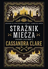 Strażnik mieczaCassandra Clare