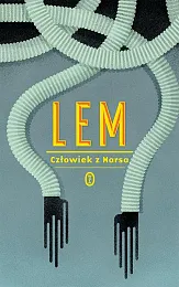 Człowiek z MarsaStanisław Lem