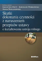 Skutki dokonania czynności z naruszeniem przepisów,Jan Zięty Jakub Skutki dokonania czynności z naruszeniem przepisów,Jan Zięty Jakub