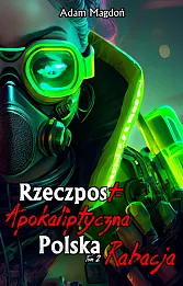 RzeczpostApokaliptyczna Polska Tom 2 Rabacja RzeczpostApokaliptyczna Polska Tom 2 Rabacja
