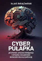 Cyber pułapkaAndrzej Zwoliński Cyber pułapkaAndrzej Zwoliński
