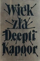 Wiek złaDeepti Kapoor