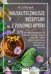 Najskuteczniejsze receptury z ziołowej aptekiJJ Pursell