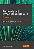 Automatyzacja w VBA dla Excela 2019 Automatyzacja w VBA dla Excela 2019