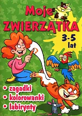 Moje zwierzątka Zagadki, kolorowanki, labiryntyWojciech Górski