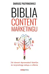 Biblia content marketinguDariusz Puzyrkiewicz Biblia content marketinguDariusz Puzyrkiewicz