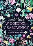 W ogrodzie czarownicy W ogrodzie czarownicy