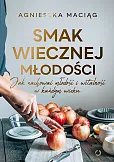 Smak wiecznej młodości