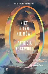 Nikt o tym nie mówiPatricia Lockwood