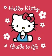 Hello Kitty Guide to Life