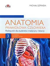 Anatomia prawidłowa człowieka Tom 3Michał Szpinda