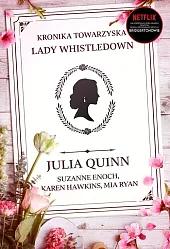 Kronika towarzyska lady WhistledownJulia Quinn