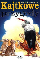 Kajtkowe przygody Kajtkowe przygody