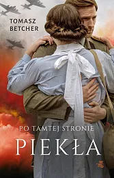 Po tamtej stronie piekłaTomasz Betcher