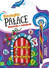 Niezwykłe pałace Malowanka z naklejkami Zaczarowana,Anna Podgórska