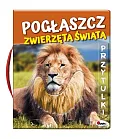 Pogłaszcz zwierzęta świata