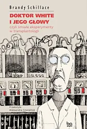 Doktor White i jego głowy Doktor White i jego głowy