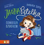 Jadzia Pętelka odwiedza dziadkówBarbara Supeł