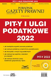 PIT-y i ulgi podatkowe 2022