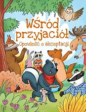Wśród przyjaciół Opowieść o akceptacjiArtur Gębka