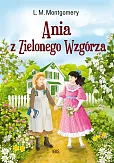 Ania z Zielonego Wzgórza Ania z Zielonego Wzgórza
