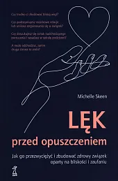 Lęk przed opuszczeniemMichelle Skeen