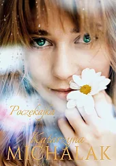Poczekajka Tom1Katarzyna Michalak