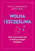 Wolna i szczęśliwa
