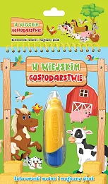 W wiejskim gospodarstwie Kolorowanki wodne i magiczny pisak