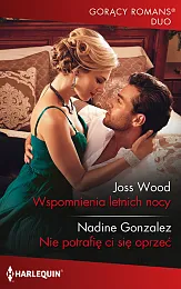 Gorący Romans Duo 2 Wspomnienia letnich,Gonzalez Joss Wood;Nadine