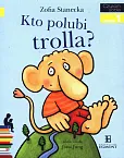 Czytam sobie Kto polubi Trolla