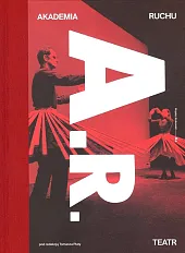 Akademia Ruchu TeatrTomasz Plata