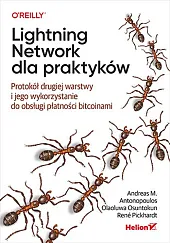 Lightning Network dla praktyków.M.Andreas Antonopoulos