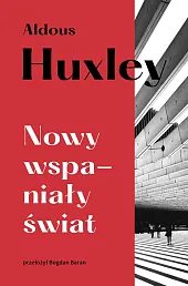 Nowy wspaniały światAldous Huxley Nowy wspaniały światAldous Huxley