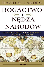 Bogactwo i nędza narodówS.David Landes
