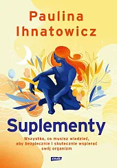 SuplementyPaulina Ihnatowicz SuplementyPaulina Ihnatowicz