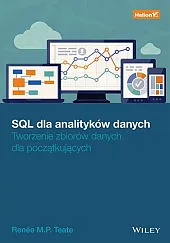 SQL dla analityków danych.P.M. Teate Renée