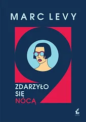 Zdarzyło się nocąMarc Levy
