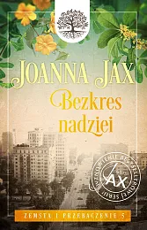Zemsta i przebaczenie. Tom 5: Bezkres,Joanna Jax