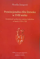 Prowincjonalna elita litewska w XVIII wieku