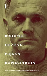 Piękna rupieciarniaBohumil Hrabal Piękna rupieciarniaBohumil Hrabal