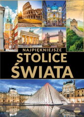 Najpiękniejsze stolice świata Najpiękniejsze stolice świata