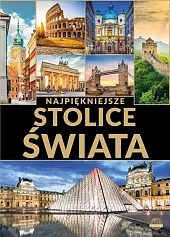 Najpiękniejsze stolice świataIzabela Wojtyczka