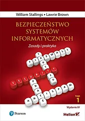 Bezpieczeństwo systemów informatycznych. Zasady i praktyka,William Stallings