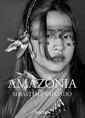 Sebastião Salgado. AmazôniaSebastião Salgado