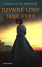 Dziwne losy Jane EyreCharlotte Bronte