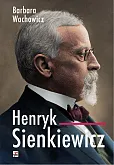 Henryk Sienkiewicz Henryk Sienkiewicz